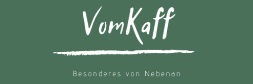 VomKaff – Besonderes von Nebenan